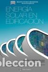 Libros: ENERGIA SOLAR EN EDIFICACION - MARTINEZ CONESA, EUSEBIO J., - Foto 1