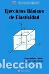 Libros: EJERCICIOS BASICOS DE ELASTICIDAD - FERREIRO CABELLO, JAVIER, - Foto 1