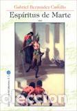 Libros: ESPIRITUS DE MARTE - BERMUDEZ CASTILLO, GABRIEL, - Foto 1