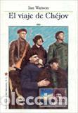 Libros: VIAJE DE CHEJOV, EL - WATSON, IAN, - Foto 1