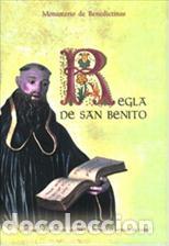 books: REGLA DE SAN BENITO/MONASTERIO DE... - SAN BENITO,