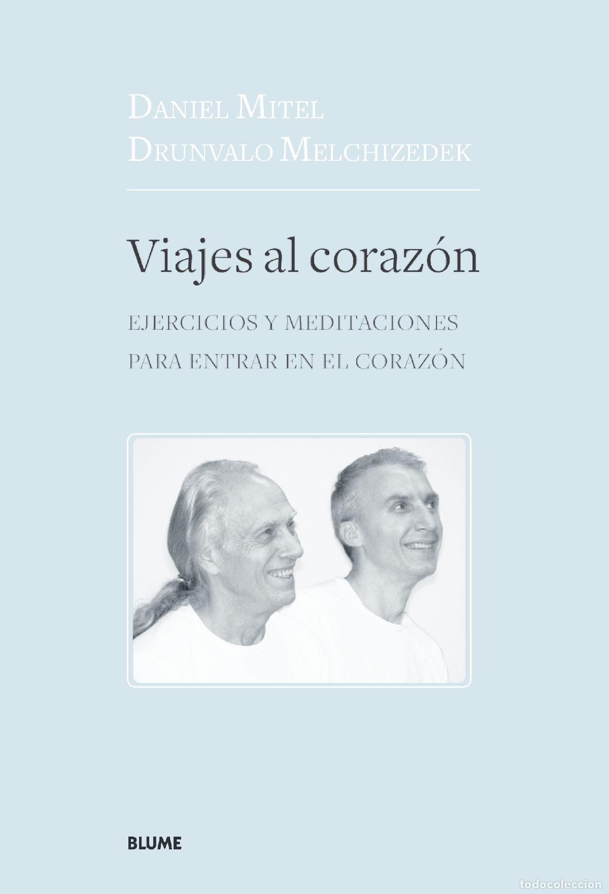 Libros: VIAJES AL CORAZON /EJERCICIOS Y MEDITACIONES PARA ENTRAR EN EL CORAZ&Oacute;N - MELCHIZEDEK, DRUNVALO, - Foto 1