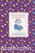 Libros: PEQUE&Ntilde;OS RELATOS. STEPHEN HAWKING - THOMAS, ISABEL, - Foto 1