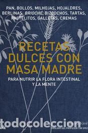 Libros: RECETAS DULCES CON MASA MADRE - KIMBELL, VANESSA, - Foto 1