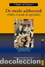 Libros: DE MODO ADDISCENDI/SOBRE EL MODO DE APRENDER - DE TOURNAI, GILBERT, - Foto 1