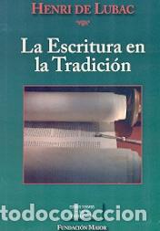 Libros: ESCRITURA EN LA TRADICION, LA - DE LUBAC, HENRI, - Foto 1