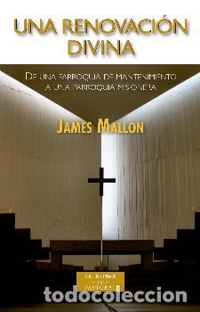 Libros: UNA RENOVACION DIVINA - MALLON, JAMES, - Foto 1