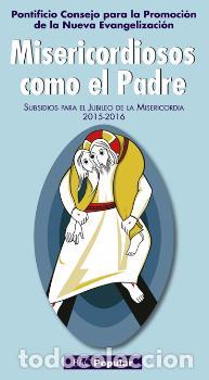 Libros: MISERICORDIOSOS COMO EL PADRE - PONTIFICIO CONSEJO PARA LA PRO, - Foto 1