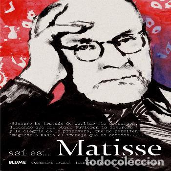 Libros: ASI ES...MATISSE - DECOURCHELLE, AGNES, - Foto 1