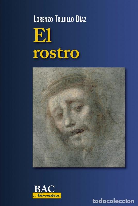 Libros: ROSTRO, EL (B.A.C.) - TRUJILLO DIAZ, LORENZO, - Foto 1
