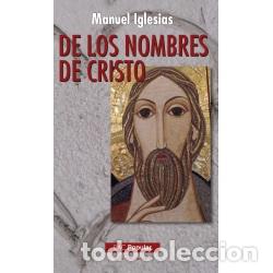 Libros: DE LOS NOMBRES DE CRISTO (BAC) - IGLESIAS, MANUEL, - Foto 1
