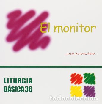 Libros: MONITOR, EL - ALDAZABAL LARRA&Ntilde;AGA, JOSE, - Foto 1