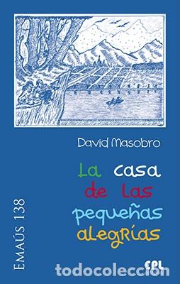 Libros: CASA DE LAS PEQUE&Ntilde;AS ALEGRIAS, LA - MASOBRO, DAVID, - Foto 1
