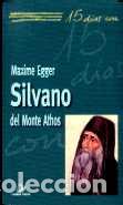 Libros: SILVANO DEL MONTE ATHOS/15 DIAS CON - EGGER, MAXIME, - Foto 1