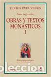 Libros: OBRAS Y TEXTOS MONASTICOS I - SAN AGUSTIN, - Foto 1
