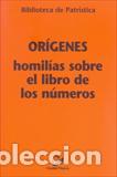 Libros: HOMILIAS SOBRE EL LIBRO DE LOS NUMEROS BP/87 - ORIGENES, - Foto 1