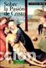 Libros: SOBRE LA PASION DE CRISTO - DE MIER, FRANCISCO, - Foto 1