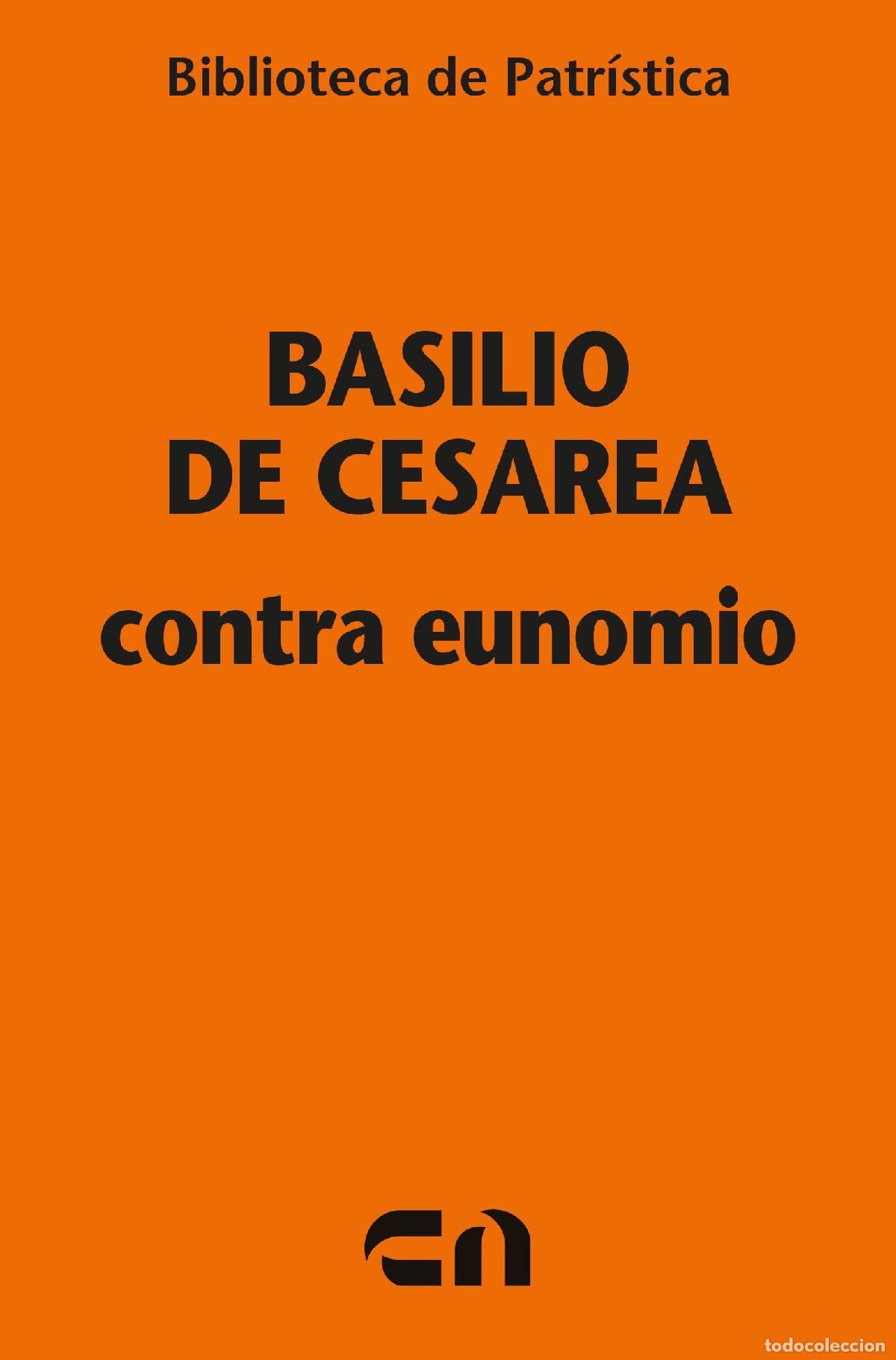 Libros: CONTRA EUNOMIO - BASILIO DE CESAREA, - Foto 1