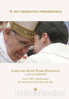 Libros: A MIS HERMANOS PRESBITEROS - PAPA FRANCISCO, - Foto 1