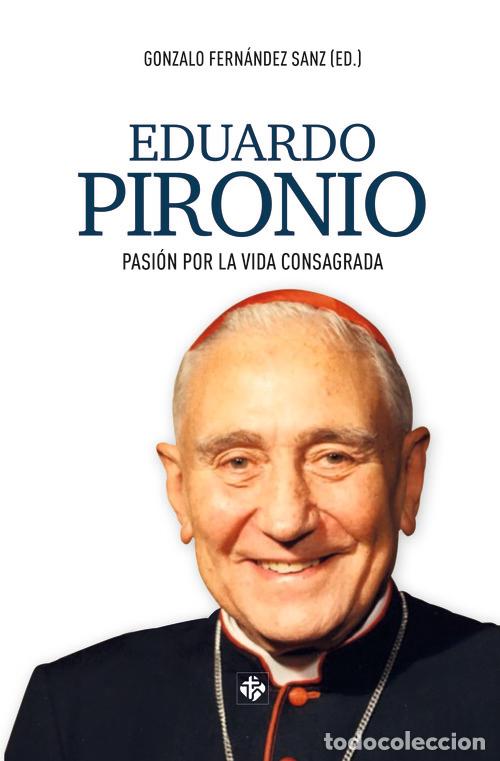 Libri di seconda mano: EDUARDO PIRONIO - FERNANDEZ SANZ, GONZALO,
