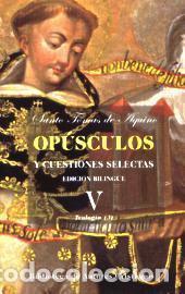 Libros: &rdquo;OPUSCULOS Y CUESTIONES SELECTAS V &rdquo;&rdquo;BILING&Uuml;E&rdquo;&rdquo;&rdquo; - SANTO TOMAS DE AQUINO, - Foto 1