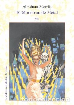 Libros: EL MONSTRUO DE METAL - MERRITT, ABRAHAM, - Foto 1