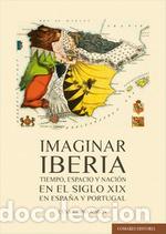 Libros: IMAGINAR IBERIA - RINA, CESAR - Foto 1
