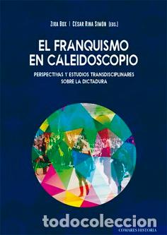 Libros: FRANQUISMO EN CALEIDOSCOPIO PERSPECTIVAS Y ESTUDIOS TRANSD - BOX, ZIRA - Foto 1