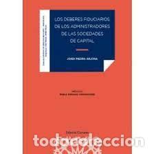 Livros em segunda m&atilde;o: DEBERES FIDUCIARIOS DE LOS ADMINISTRADORES DE LAS SOCIEDADES DE CAPITAL, LOS - PIEDRA ARJONA, JORDI