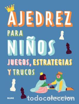 Libros: AJEDREZ PARA NI&Ntilde;OS /JUEGOS, ESTRATEGIAS Y TRUCOS (AZUL) 2025 - CHEVANNES, SABRINA,