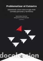 Libros: PROBLEMATIZAR EL CATASTRO - MARTA MARIN SANCHEZ, - Foto 1