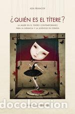 Libros: QUIEN ES EL TITERE - ADA FRANCOY, - Foto 1