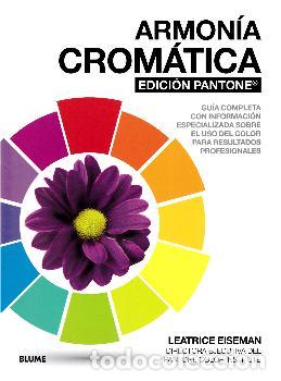 Libros: ARMONIA CROMATICA/EDICION PANTONE - EISEMAN, LEATRICE, - Foto 1