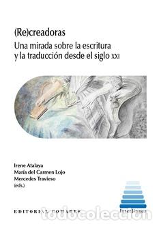 Libros: RECREADORAS - ATALAYA, IRENE/ LOJO - Foto 1