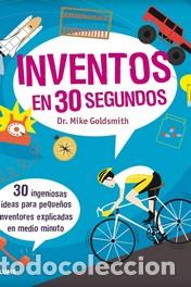Libros: 30 SEGUNDOS /INVENTOS (2020) - GOLDSMITH, MIKE, - Foto 1