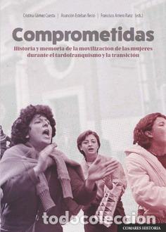 Libros: COMPROMETIDAS - G&oacute;mez Cuesta, Cristina, - Foto 1