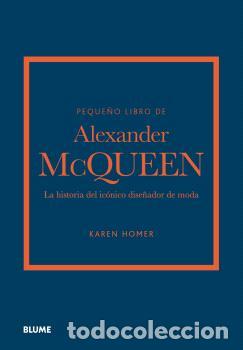 Libros: PEQUE&Ntilde;O LIBRO DE ALEXANDER MCQUEEN - HOMER, KAREN