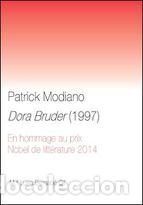 Libros: PATRICK MODIANO/DORA BRUDER (1997) - BERNAB&Eacute; GIL, MAR&Iacute;A LUISA, - Foto 1