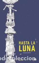 Libros: HASTA LA LUNA - YOON, SARAH, - Foto 1