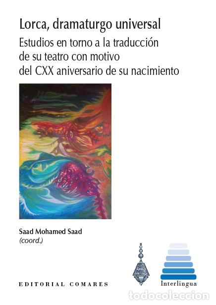 Libros: LORCA, DRAMATURGO UNIVERSAL - SAAD, SAAD MOHAMED, - Foto 1