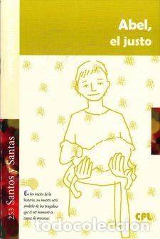 Libros: ABEL/EL JUSTO - LLIGADAS VENDRELL, JOSEP, - Foto 1