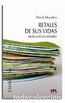 Libros: RETALES DE SUS VIDAS - MASOBRO, DAVID, - Foto 1