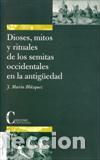Libros: DIOSES MITOS Y RITUALES DE LOS SEMITAS... - BLAZQUEZ, JOSE MARIA, - Foto 1