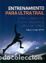 Libros: ENTRENAMIENTO PARA ULTRA TRAIL - BARCELO, EDUARD, - Foto 1