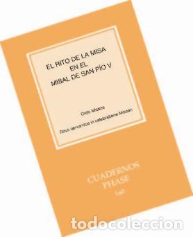 Libros: RITO DE LA MISA EN EL MISAL DE SAN PIO V, EL - VV.AA., - Foto 1
