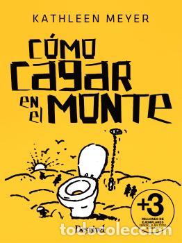 books: C&Oacute;MO CAGAR EN EL MONTE (7&ordf; EDICI&Oacute;N ACTUALIZADA) - MEYER, KATHLEEN,
