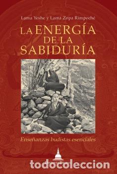 Libros: ENERGIA DE LA SABIDURIA, LA - LAMA YESHE, - Foto 1