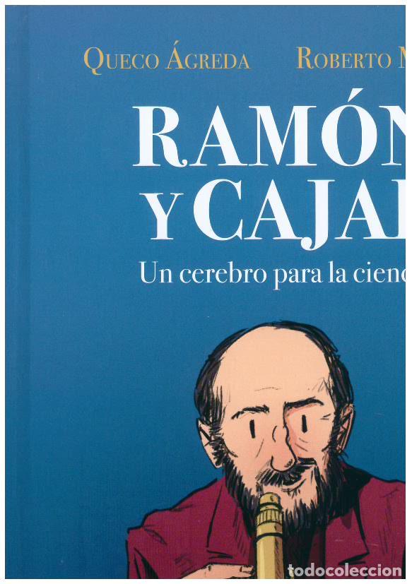 Libros: RAMON Y CAJAL / UN CEREBRO PARA LA CIENCIA - MOROTE, ROBERTO,