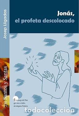 Libros: JONAS/EL PROFETA DESCOLOCADO - LLIGADAS VENDRELL, JOSEP, - Foto 1