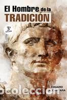 Libros: HOMBRE DE LA TRADICION, EL - ALCANTARA, EDUARD, - Foto 1